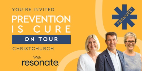 Prevention is Cure Tour: Christchurch