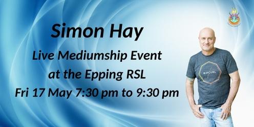 Aussie Medium, Simon Hay at the Epping RSL Club