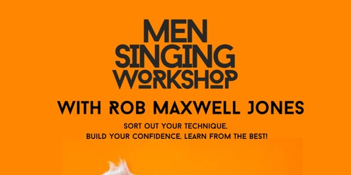 Men Singing Workshop