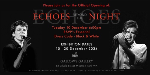 ECHOES BEYOND THE NIGHT - Rock 'n' Roll Photo Exhibition Opening