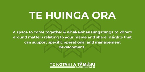 Te Huinga Ora: Mataatua Marae