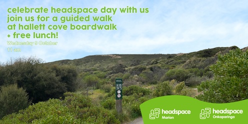 celebrate headspace day with us: join a guided walk at Hallett Cove Boardwalk + enjoy a free lunch! 