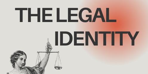 The Legal Identity