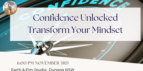 Confidence Unlocked: Transform Your Mindset