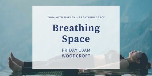 Breathing Space X5 (FRIDAY) : Oct-Dec 2024