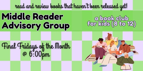 BOOK CLUB - Middle Reader Advisory Group