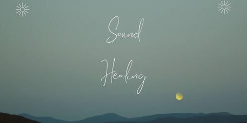 Sound Healing for study hub students