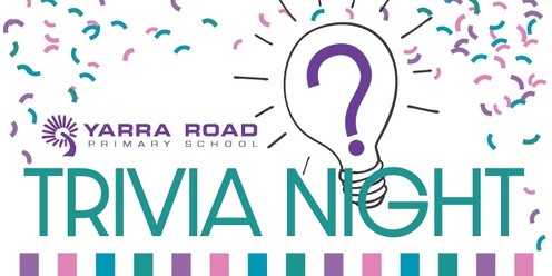 Yarra Road Primary School Trivia Night 2024