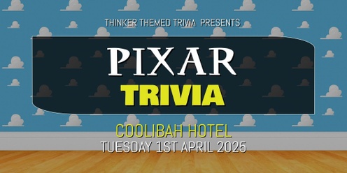 Pixar Trivia 2025 - Coolibah Hotel