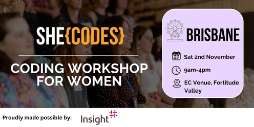 She Codes 1 Day Coding Workshop - Brisbane, November 2024