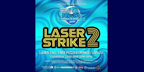 YCD Youth Week - Laser Strike 2 (Thursday)
