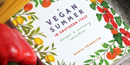 Cooking Demo with Nadia Fragnito, from The Vegan Italian Kitchen 