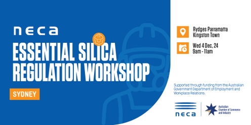 NECA Essential Silica Regulation Workshop - Sydney