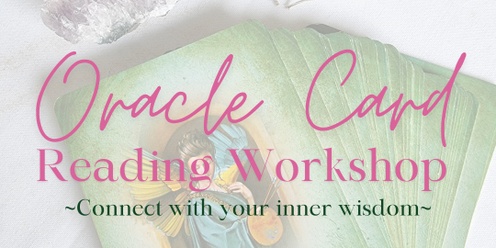 Oracle Card Reading Workshop 