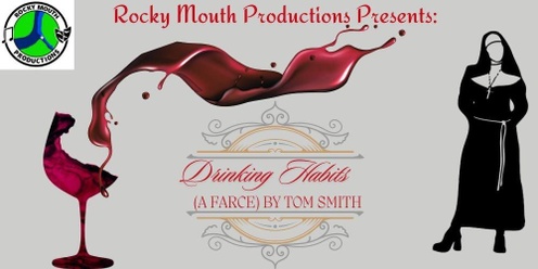 Drinking Habits - A Farce - By Tom Smith