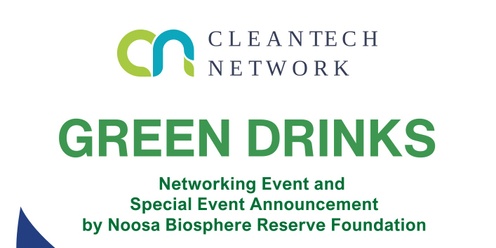 Green Drinks Noosa August Edition