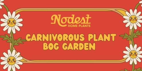 Carnivorous Bog Garden w/ Roy Bradburn