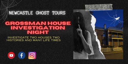 Grossman and Brough House Paranormal Investigation Night - November 2024