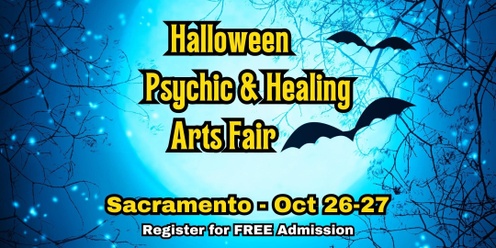 Sacramento Halloween Psychic and Healing Arts Fair