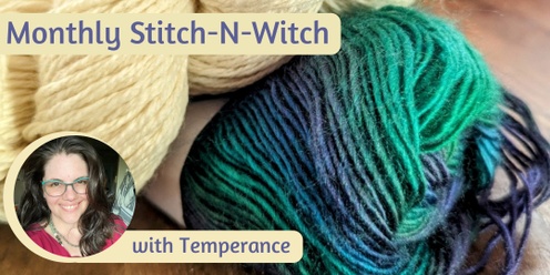 Stitch n Witch with Temperance (July 28)