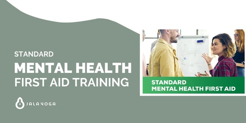 Standard Mental Health First Aid - Training