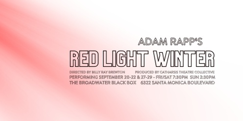 Adam Rapp's "Red Light Winter"