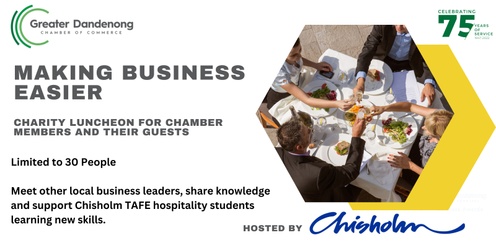 August Making Business Easier - Charity Luncheon