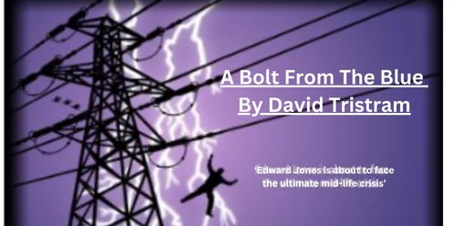 OTP Presents - A Bolt From the Blue by David Tristram