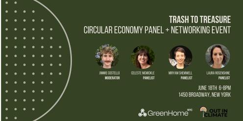 Monthly Forum: Trash to Treasure - Circular Economy Panel & Networking