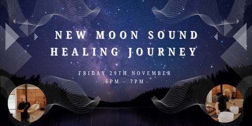 New Moon Sound Healing Journey 