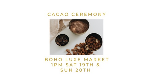 Boho Luxe Cacao Ceremony