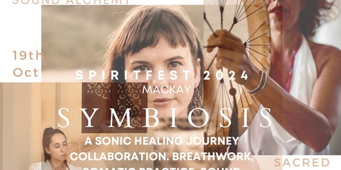 Symbiosis ~ A Sonic Healing Journey