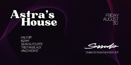 Astra’s House
