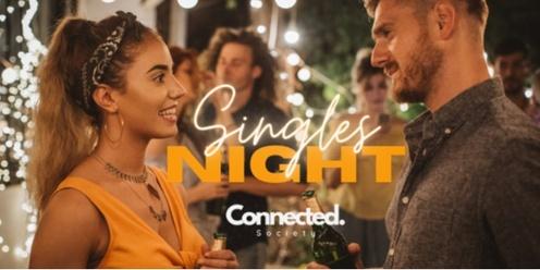 Connected Society Singles Night @ Distill Adl 28-49 yrs