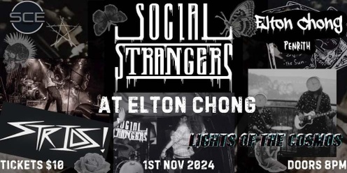 Social Strangers at Elton Chong with guests Strids and LightsoftheCosmos