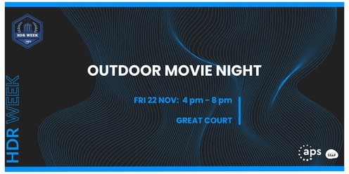 HDR Week - Outdoor Movie Night 