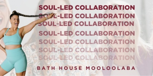 Soul-Led Collaborations