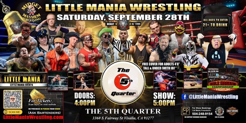 Vistalia, CA - Micro Wrestling All * Stars @ The 5th Quarter: Little Mania Wrestling Rips through the Ring