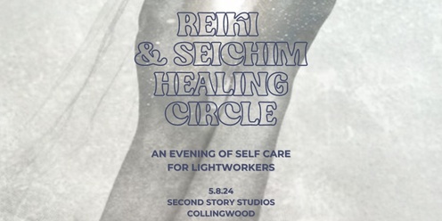 REIKI & SEICHIM HEALING CIRCLE