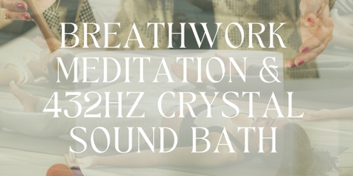 Guided Breathwork Meditation & 432hz Sound Bath