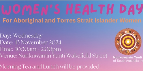 2024 Aboriginal Women's Health Day with Nunkuwarrin Yunti of SA