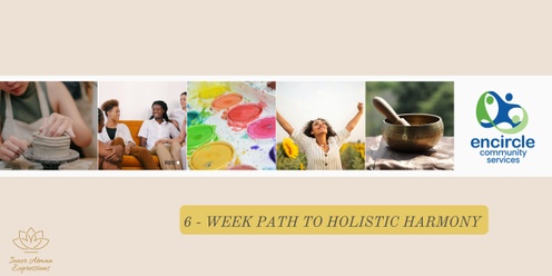 6 Week Path to Holistic Harmony 