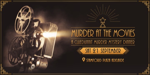 Cluedunnit | MURDER AT THE MOVIES - Murder Mystery Dinner - Adelaide