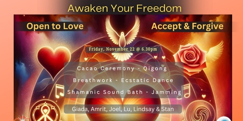 Awaken Your Freedom ~ Open to Love ~ Sydney