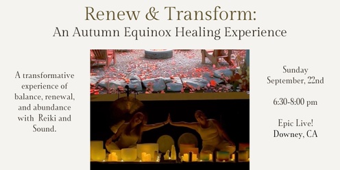 Renew & Transform: An Autumn Equinox Healing Experience