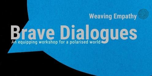 Brave Dialogues - an equipping workshop for a polarised world 
