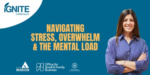 Navigating Stress, Overwhelm and the Mental Load - Session 2/6- Marion