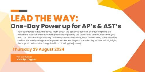 Lead the Way: One-Day Power Up for AP's & AST's