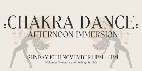 Chakradance Afternoon Immersion 