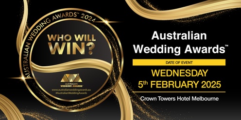 2024 AUSTRALIAN WEDDING AWARDS™ - Pre-Registration